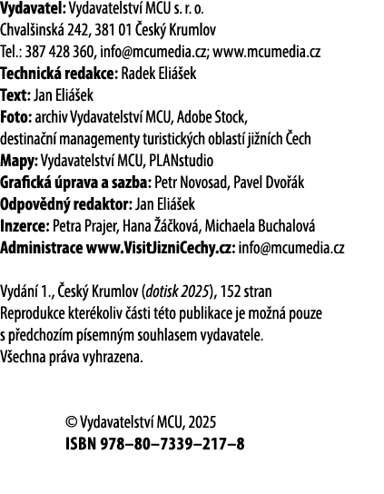Vydavatel: Vydavatelstv MCU s. r. o. Chval insk  242, 381 01  esk  Krumlov Tel.: 387 428 360, info@mcumedia.cz; www....