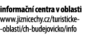 informa n centra v oblasti www.jiznicechy.cz/turisticke oblasti/ch budejovicko/info