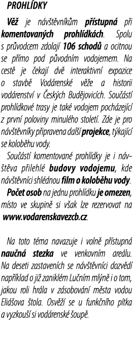 Prohl dky V  je n v t vn k m p  stupn  p i komentovan ch prohl dk ch. Spolu s pr vodcem zdolaj  106 schod  a ocitnou...