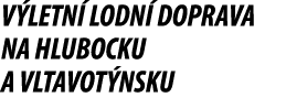 V letn lodn  doprava na Hlubocku a Vltavot nsku
