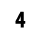 4