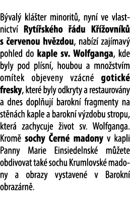  B val kl  ter minorit , nyn  ve vlast nictv  Ryt  sk ho   du K   ovn k  s  ervenou hv zdou, nab z  zaj mav  pohled ...