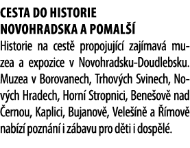 Cesta do historie Novohradska a Pomal  Historie na cest  propojuj c  zaj mav  muzea a expozice v Novohradsku Doudleb...