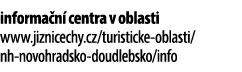 informa n centra v oblasti www.jiznicechy.cz/turisticke oblasti/nh novohradsko doudlebsko/info