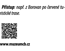 P stup: nap . z Borovan po  erven  turistick  trase. ￼ www.muzeumcb.cz 