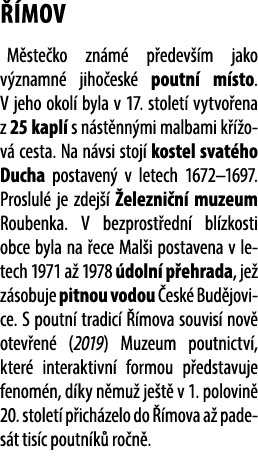  MOV M ste ko zn m  p edev  m jako v znamn  jiho esk  poutn  m sto. V jeho okol  byla v 17. stolet  vytvo ena z 25 k...