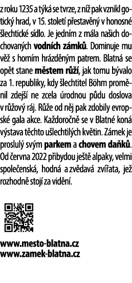 z roku 1235 a t k se tvrze, z n   pak vznikl gotick  hrad, v 15. stolet  p estav n  v honosn   lechtick  s dlo. Je j...