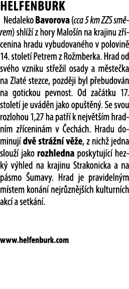 HELFENBURK Nedaleko Bavorova (cca 5 km ZZS sm rem) shl   z hory Malo  n na krajinu z  cenina hradu vybudovan ho v po...
