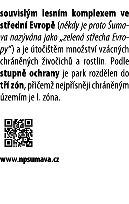 souvisl m lesn m komplexem ve st edn Evrop  (n kdy je proto  umava naz v na jako „zelen  st echa Evropy“) a je  to i...