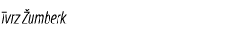 Tvrz umberk.