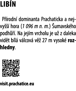 LIB N P rodn  dominanta Prachaticka a nejvy    hora (1 096 m n. m.)  umavsk ho podh   . Na jej m vrcholu je u  z dal...