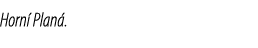 Horn Plan .
