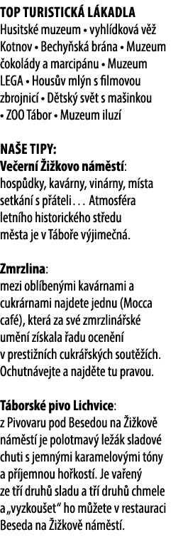 TOP turistick l kadla Husitsk  muzeum • vyhl dkov  v   Kotnov • Bechy sk  br na • Muzeum  okol dy a marcip nu • Muze...