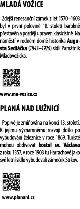 MLAD VO ICE Zdej   renesan n  z mek z let 1570–1603 byl v prvn  polovin  18. stolet  barokn  p estav n a pozd ji upr...