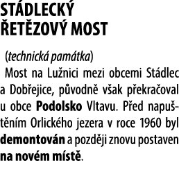 ST DLECK  ET ZOV  MOST (technick  pam tka) Most na Lu nici mezi obcemi St dlec a Dob ejice, p vodn  v ak p ekra oval...