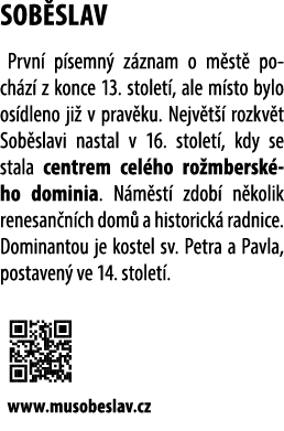 SOB SLAV Prvn p semn  z znam o m st  poch z  z konce 13. stolet , ale m sto bylo os dleno ji  v prav ku. Nejv t   ro...