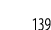 139