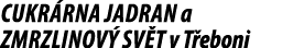 Cukr rna Jadran a Zmrzlinov sv t v T eboni