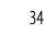34
